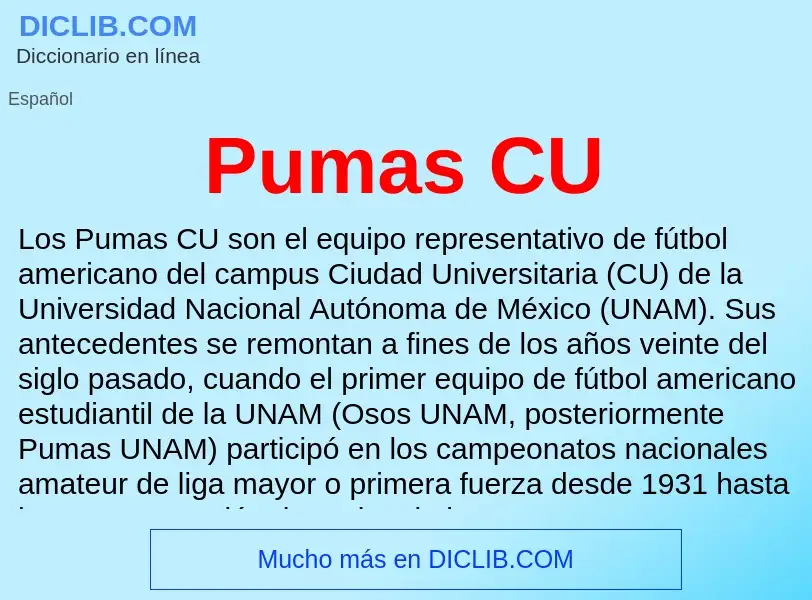 ¿Qué es Pumas CU? - significado y definición