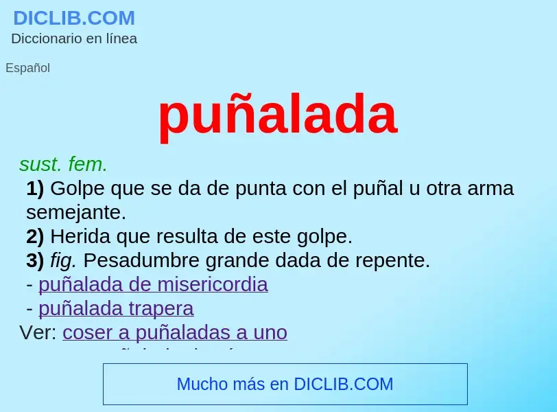 What is puñalada - meaning and definition