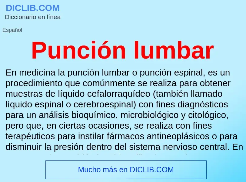 O que é Punción lumbar - definição, significado, conceito