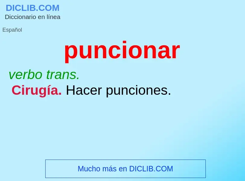 ¿Qué es puncionar? - significado y definición