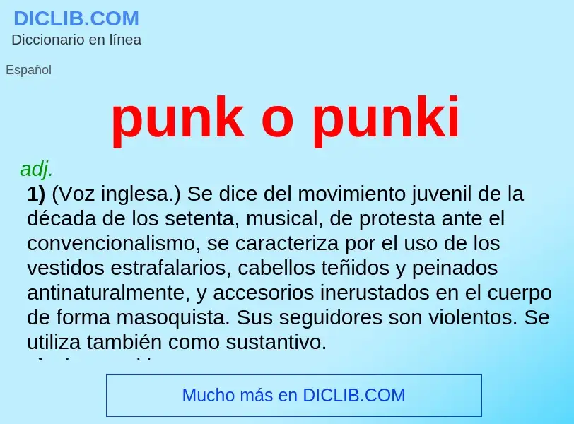 ¿Qué es punk o punki? - significado y definición