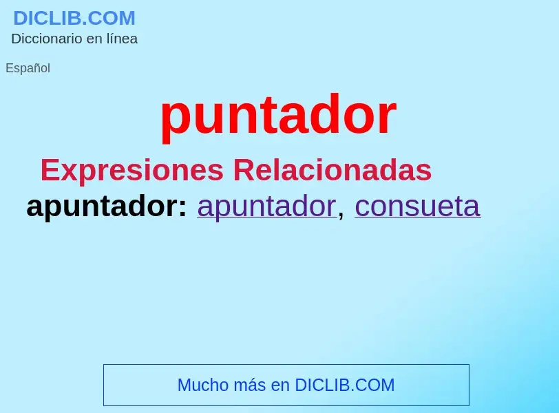 ¿Qué es puntador? - significado y definición