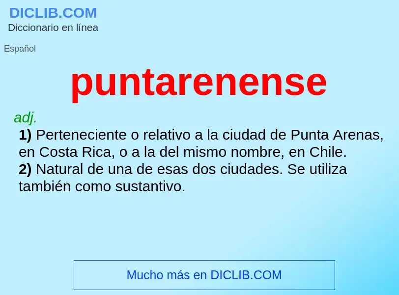 ¿Qué es puntarenense? - significado y definición