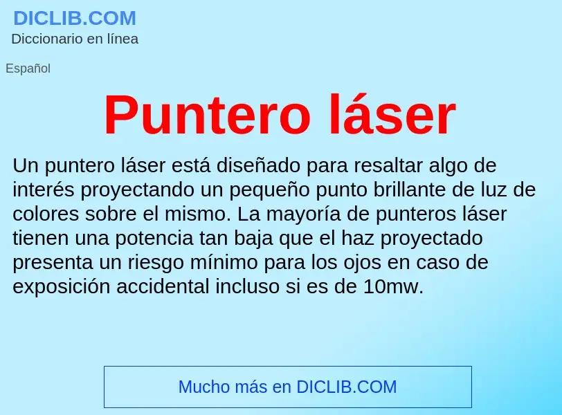 ¿Qué es Puntero láser? - significado y definición