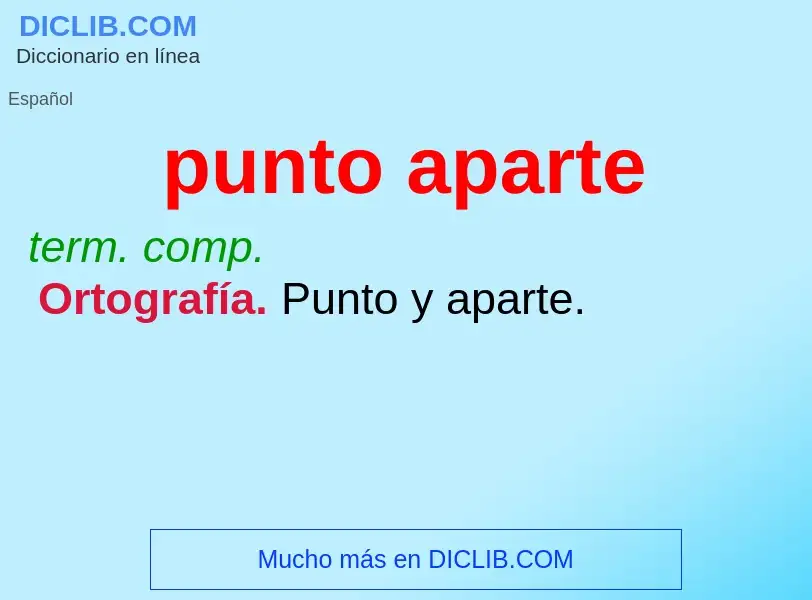 Wat is punto aparte - definition