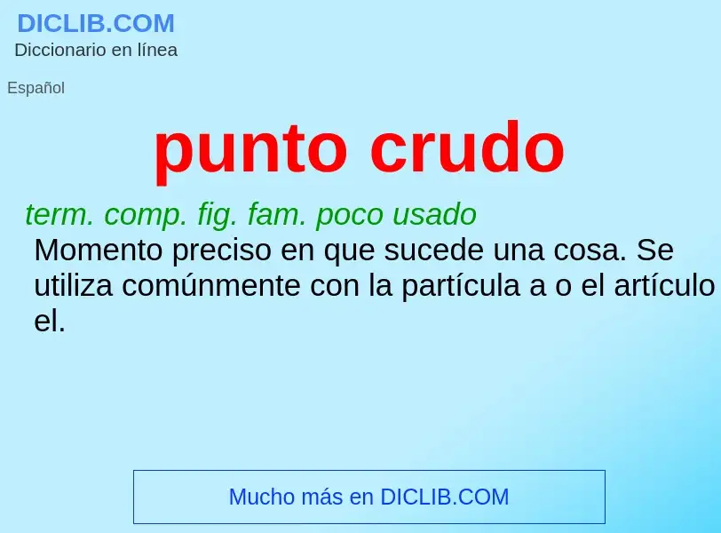 What is punto crudo - definition