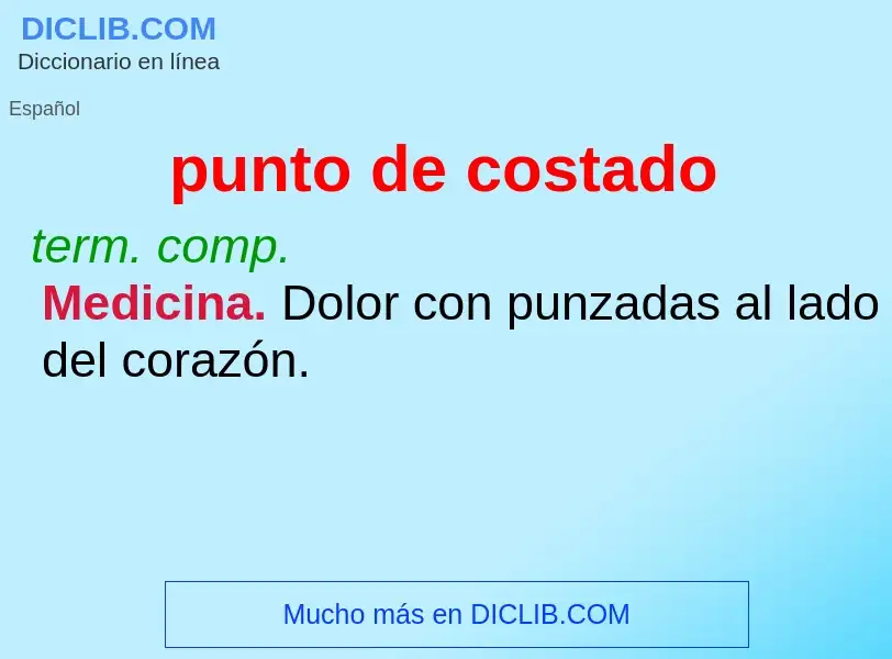 Che cos'è punto de costado - definizione