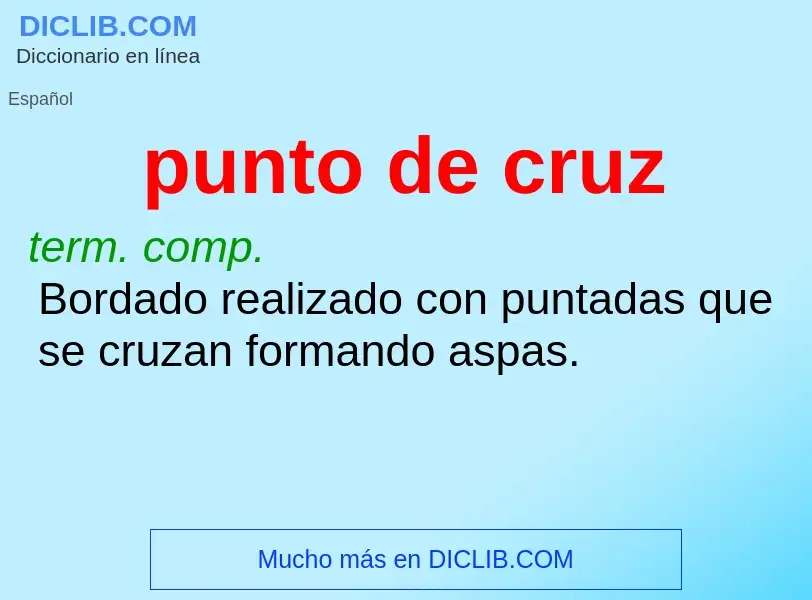 Was ist punto de cruz - Definition