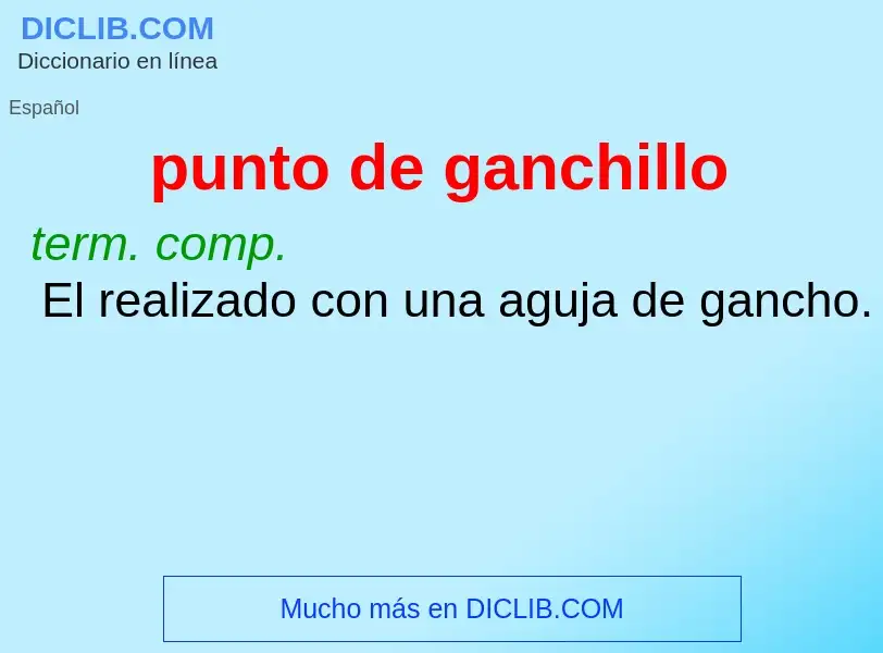 Wat is punto de ganchillo - definition