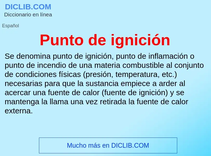 Wat is Punto de ignición - definition