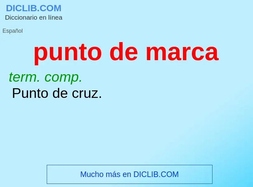 Wat is punto de marca - definition