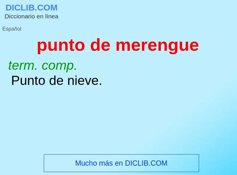 What is punto de merengue - definition