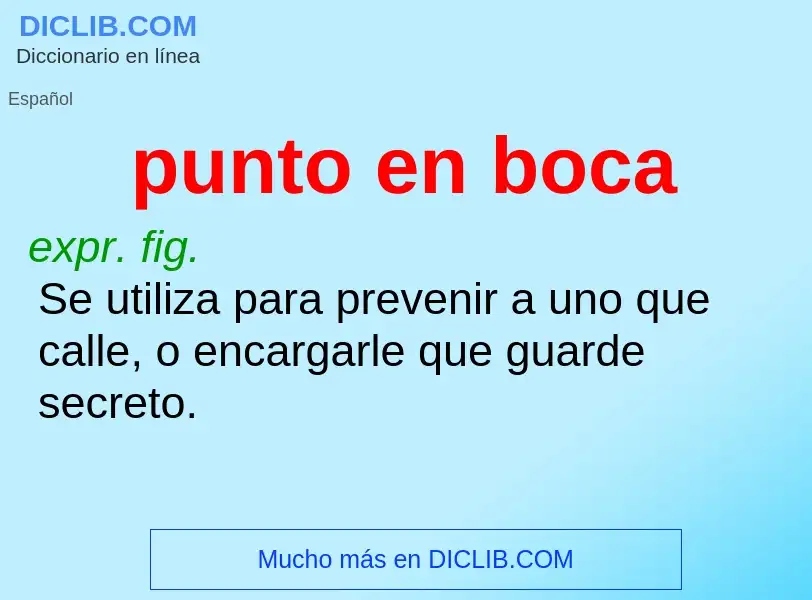 What is punto en boca - definition