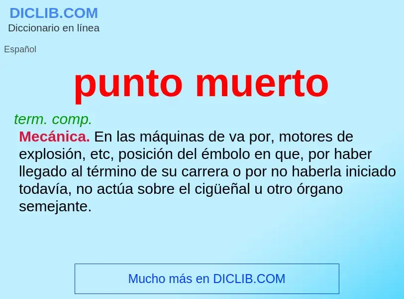 What is punto muerto - definition