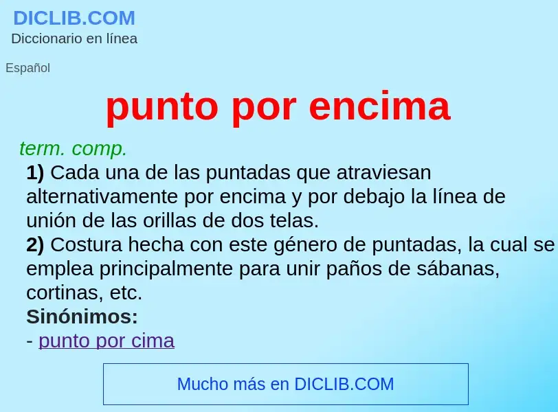 Was ist punto por encima - Definition