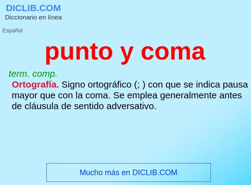 What is punto y coma - definition