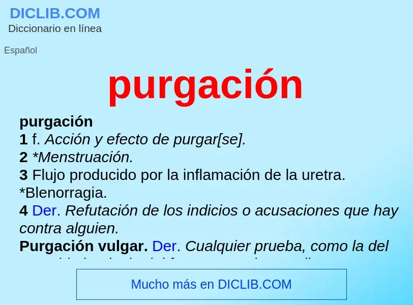 What is purgación - meaning and definition