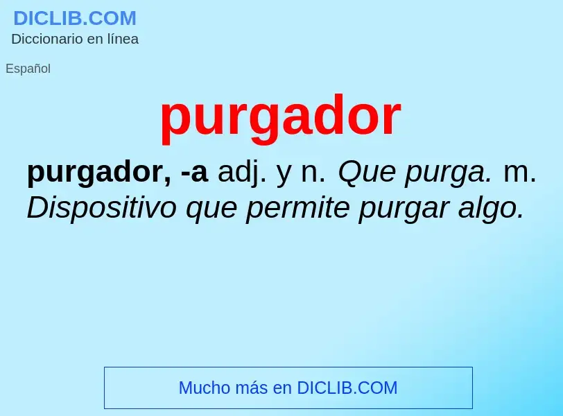 ¿Qué es purgador? - significado y definición