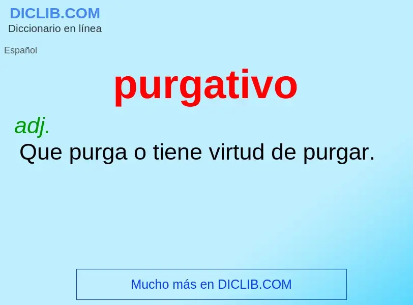 ¿Qué es purgativo? - significado y definición