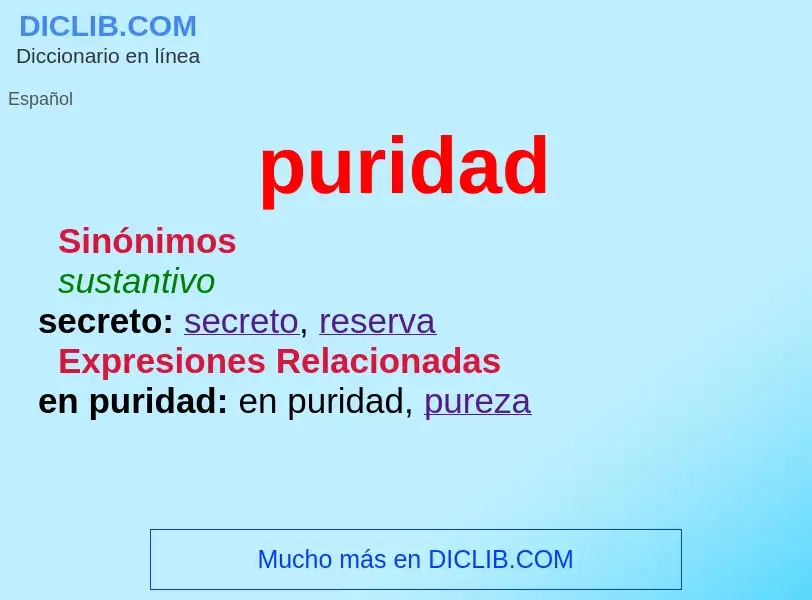 ¿Qué es puridad? - significado y definición