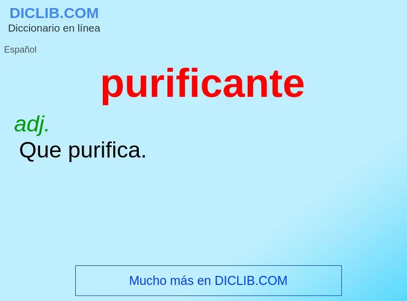 ¿Qué es purificante? - significado y definición