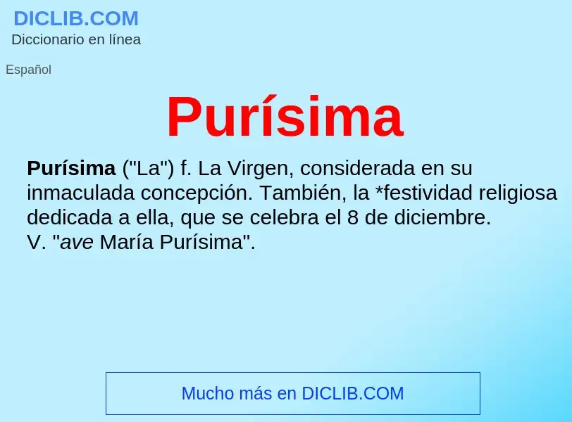 ¿Qué es Purísima? - significado y definición