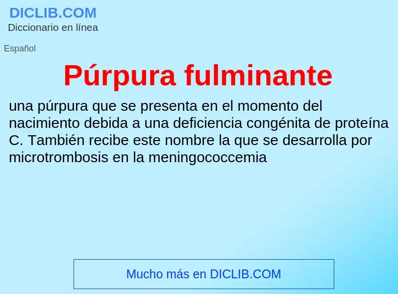 ¿Qué es Púrpura fulminante? - significado y definición