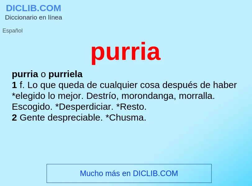 ¿Qué es purria? - significado y definición