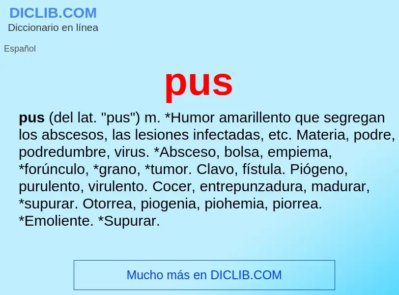 O que é pus - definição, significado, conceito