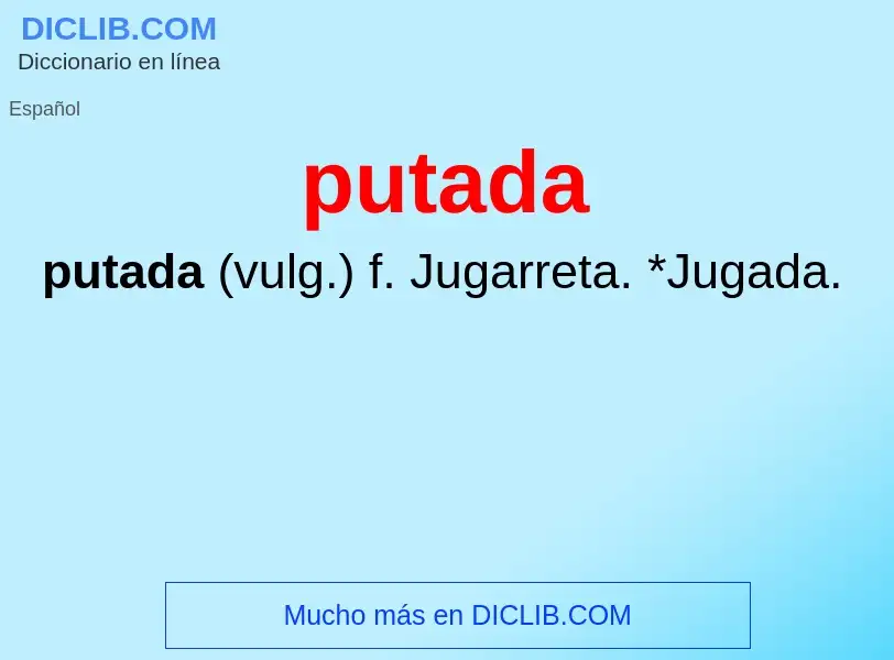 ¿Qué es putada? - significado y definición