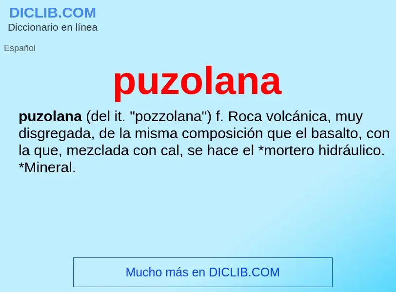 ¿Qué es puzolana? - significado y definición