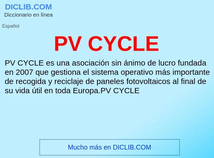 ¿Qué es PV CYCLE? - significado y definición