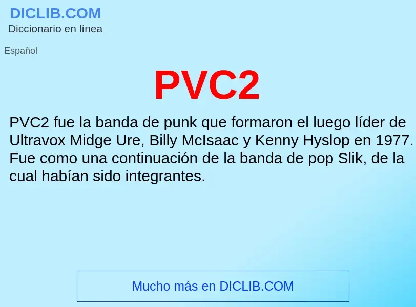 ¿Qué es PVC2? - significado y definición