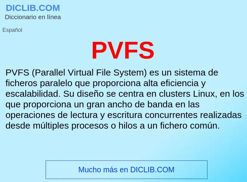 ¿Qué es PVFS? - significado y definición