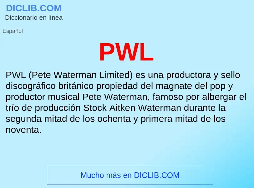 ¿Qué es PWL? - significado y definición