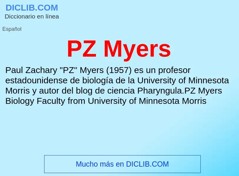 ¿Qué es PZ Myers? - significado y definición