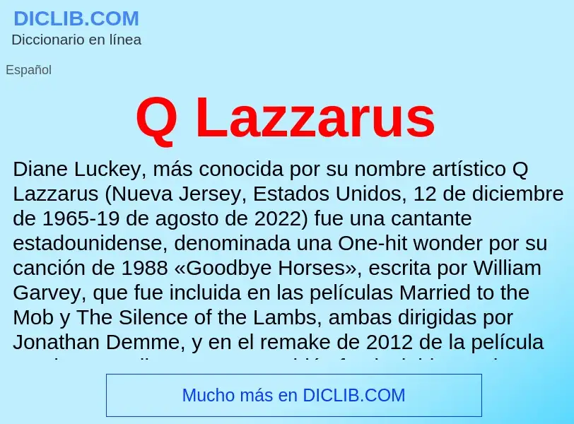 What is Q Lazzarus - meaning and definition