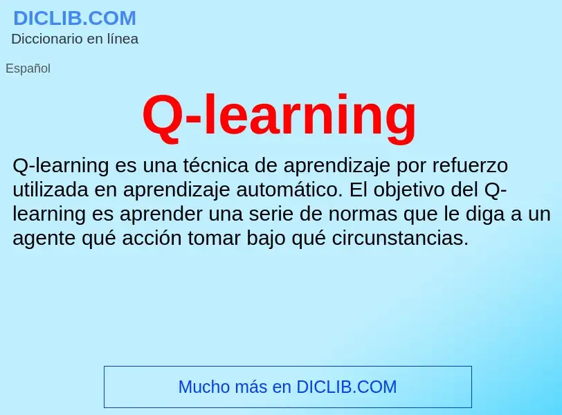 Qu'est-ce que Q-learning - définition