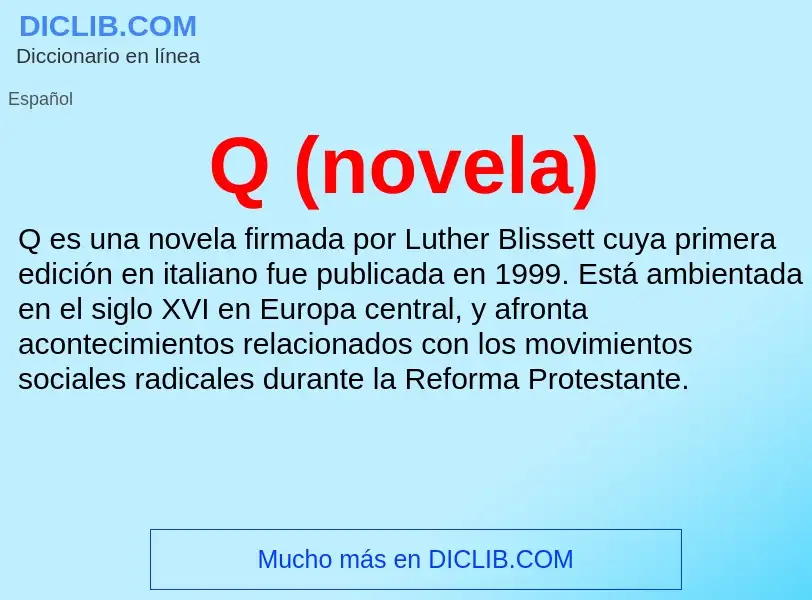 What is Q (novela) - meaning and definition