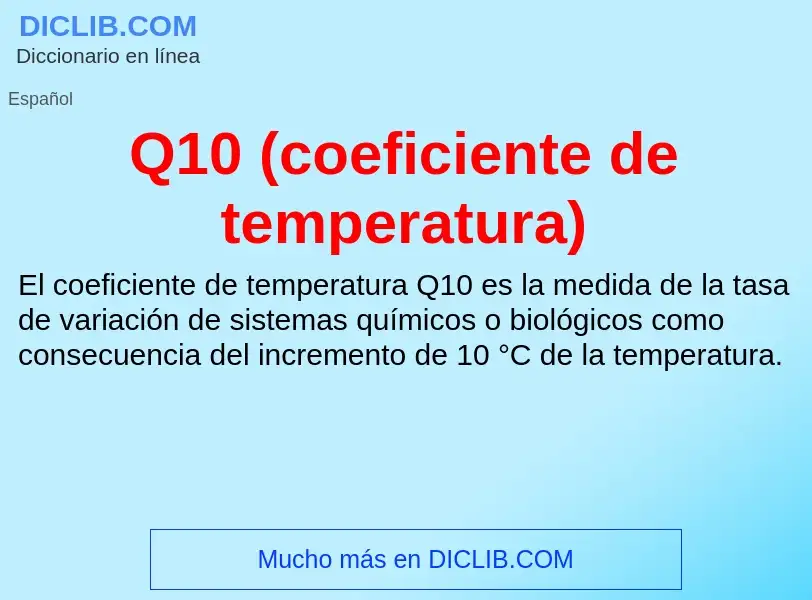 What is Q10 (coeficiente de temperatura) - meaning and definition