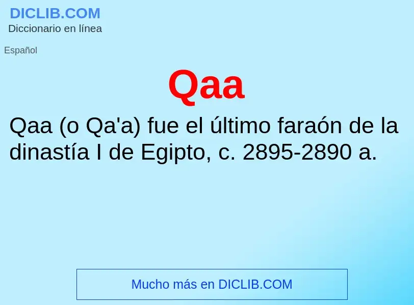 ¿Qué es Qaa? - significado y definición