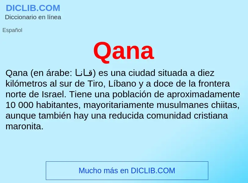 O que é Qana - definição, significado, conceito