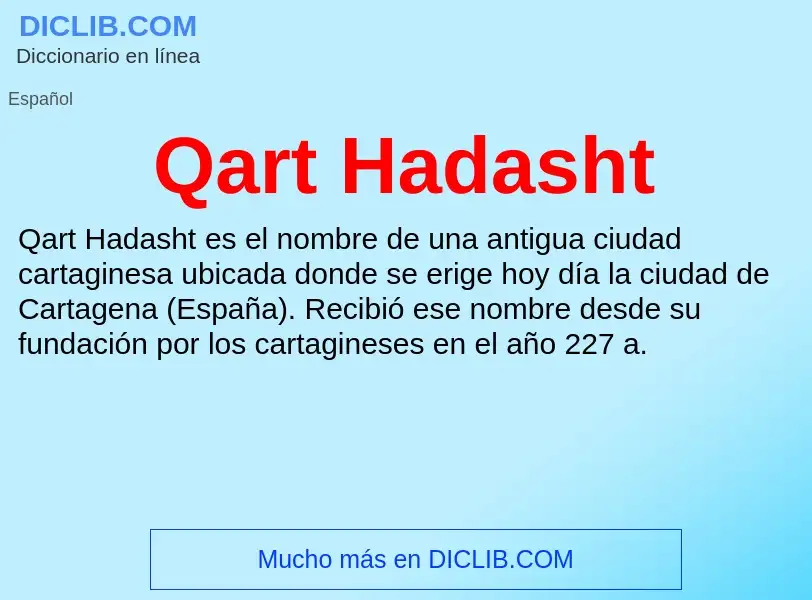 ¿Qué es Qart Hadasht? - significado y definición