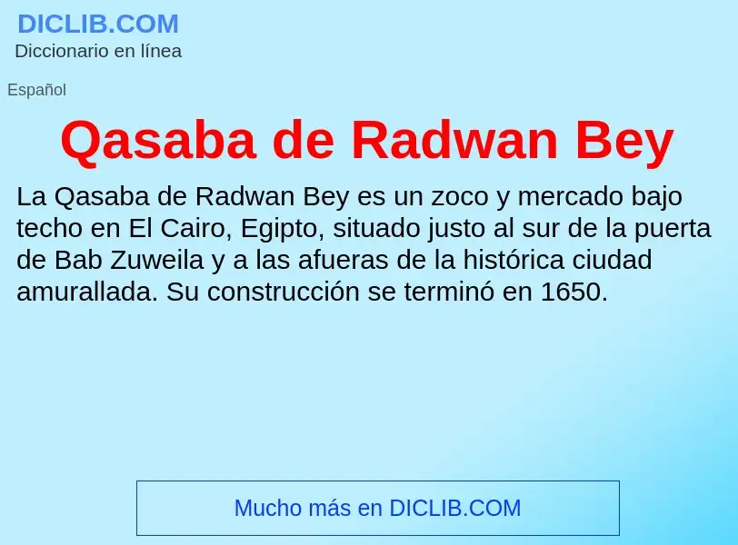 What is Qasaba de Radwan Bey - meaning and definition