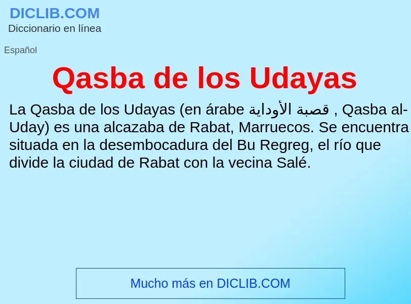 What is Qasba de los Udayas - meaning and definition