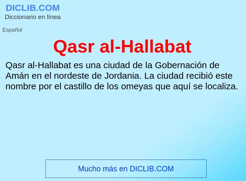 ¿Qué es Qasr al-Hallabat? - significado y definición