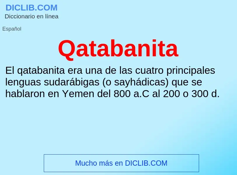 ¿Qué es Qatabanita? - significado y definición