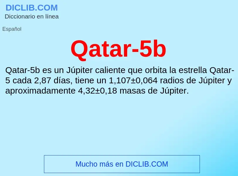 ¿Qué es Qatar-5b? - significado y definición