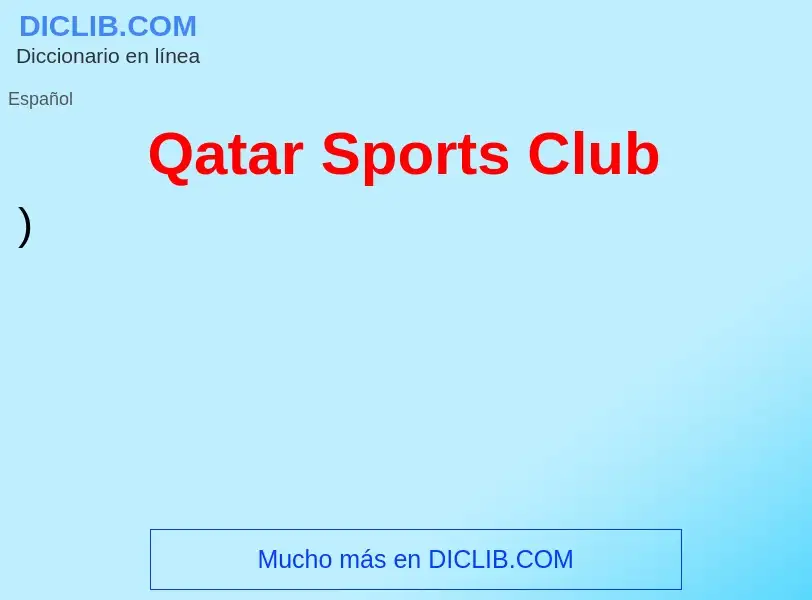 What is Qatar Sports Club - meaning and definition