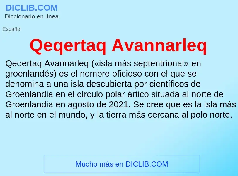 ¿Qué es Qeqertaq Avannarleq? - significado y definición